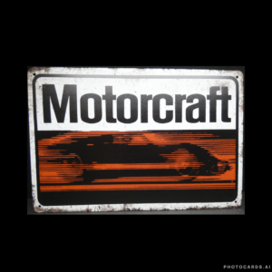 SC153 Motorcraft Sign