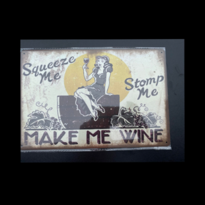 SC167 Squeeze Me Stomp Me Sign