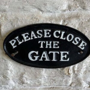 Please Close the Gate - Black