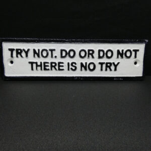 Try Not Cast Iron Plaque