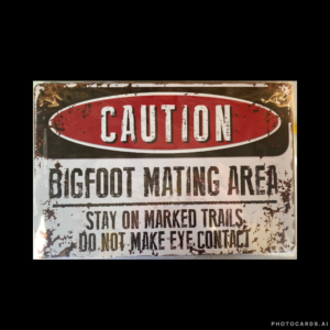 SC238 Big Foot Mating Area Tin Sign