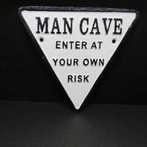 Man Cave Enter At Own Risk Cast Iron Plaque