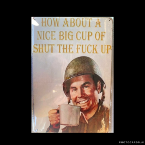 SC248 Cup of STFU Tin Sign