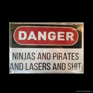 SC252 Danger Ninjas and Pirates Tin Sign