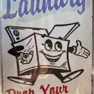 SC338 Laundry Drop Pants Here Tin Sign