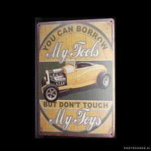 You Can Touch Tools Tin Sign