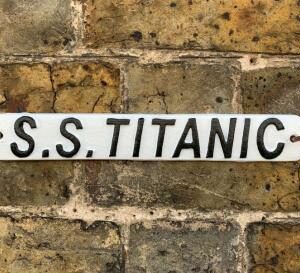 S.S. Titanic Sign