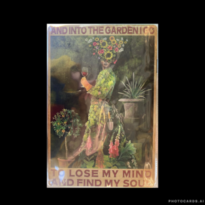 SC350 Into The Garden I Go Tin Sign